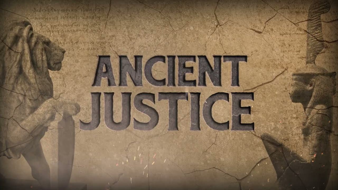 Ancient Justice